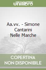 Aa.vv. - Simone Cantarini Nelle Marche