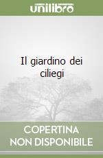 Il giardino dei ciliegi libro