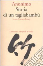 Storia di un tagliabambù libro