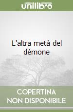 L'altra metà del dèmone libro