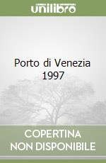 Porto di Venezia 1997 libro