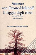 Il faggio degli ebrei. Testo tedesco a fronte libro