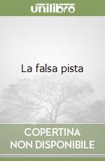 La falsa pista libro