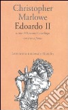 Edoardo II. Testo inglese a fronte libro