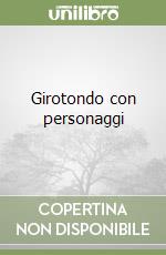 Girotondo con personaggi