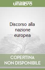 Discorso alla nazione europea libro