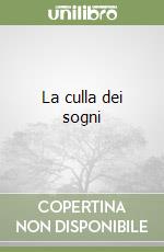 La culla dei sogni libro