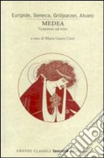 Medea. Variazioni sul mito libro