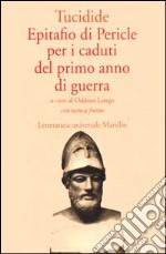 Epitafio di Pericle per i caduti del primo anno di guerra