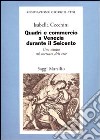 Quadri e commercio a Venezia durante il Seicento. Uno studio sul mercato dell'arte libro