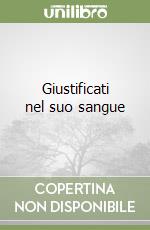 Giustificati nel suo sangue