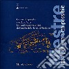 Mestre. Idee per una città possibile (2000). Vol. 2: La riqualificazione urbana nell'ambito della Torre dell'orologio. libro