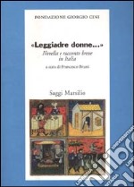 Leggiadre donne... Novella e racconto breve in Italia libro