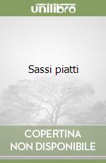 Sassi piatti libro