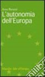 L'autonomia dell'Europa libro