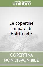 Le copertine firmate di Bolaffi arte libro