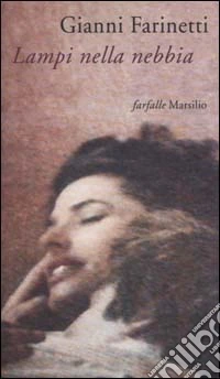 Lampi nella nebbia
