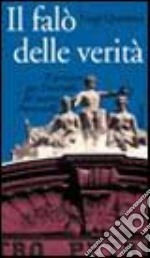 Il falò delle verità. Il processo per l'incendio del Teatro Petruzzelli