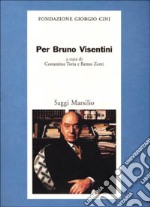 Per Bruno Visentini libro