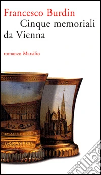 Cinque memoriali da Vienna libro
