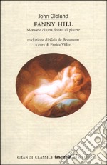 Fanny Hill. Memorie di una donna di piacere libro