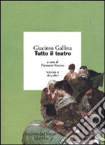 Tutto il teatro. Vol. 2: 1874-1877