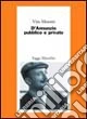D'Annunzio pubblico e privato