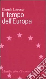 Il tempo dell'Europa