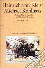 Michael Kohlhaas. Testo tedesco a fronte libro