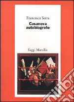 Casanova autobiografo libro