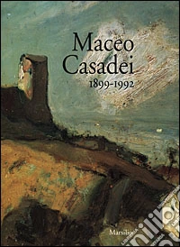 Maceo Casadei. 1899-1992 libro