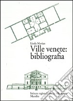 Ville venete: bibliografia libro