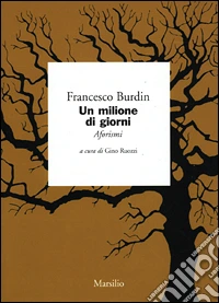 Un milione di giorni. Aforismi libro