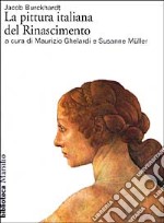 La pittura italiana del Rinascimento libro