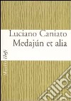 Medajún et alia libro