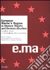 European Master's Degree in Human Rights and Democratisation. Awarded Theses of the Academic Year 2000/2001 libro