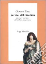 Le voci del racconto. Itinerari narrativi di Gerhart Hauptmann