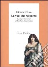 Le voci del racconto. Itinerari narrativi di Gerhart Hauptmann libro