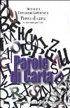 Parole di carta. 20 racconti premiati libro