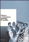 Cinema e letteratura. Percorsi di confine libro