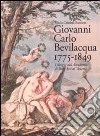 Giovanni Carlo Bevilacqua 1775-1849 libro