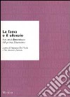 La fama e il silenzio. Scrittrici dimenticate del primo Novecento libro