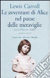 Le avventure di Alice nel paese delle meraviglie. Testo inglese a fronte libro