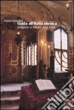 Guida all'Italia ebraica libro