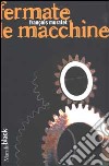 Fermate le macchine libro