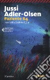 Paziente 64. I casi della sezione Q. Vol. 4 libro di Adler-Olsen Jussi