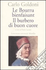 Le bourru bienfaisant-Il burbero di buon cuore libro