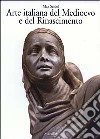 Arte italiana del Medioevo e del Rinascimento. Vol. 2: Architettura e scultura libro di Seidel Max