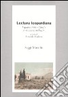 Lectura leopardiana. I quarantuno «Canti» e «I nuovi credenti» libro