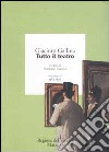 Tutto il teatro. Vol. 4: 1888-1896 libro di Gallina Giacinto Vescovo P. (cur.)